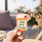 Take Your Meds Sticker