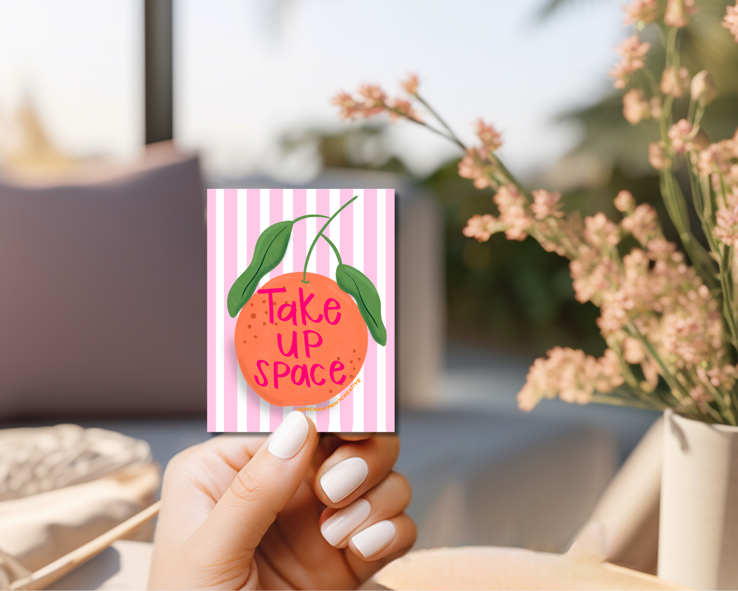 Take Up Space Sticker